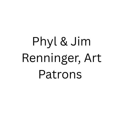 phyl & jim renninger, art patrons