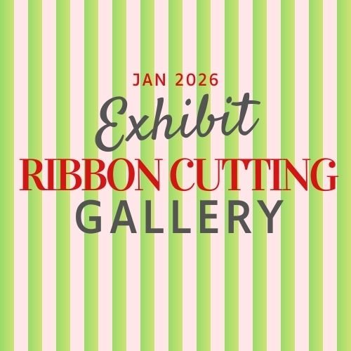 pre register for gallery exhibit: ribbon cutting